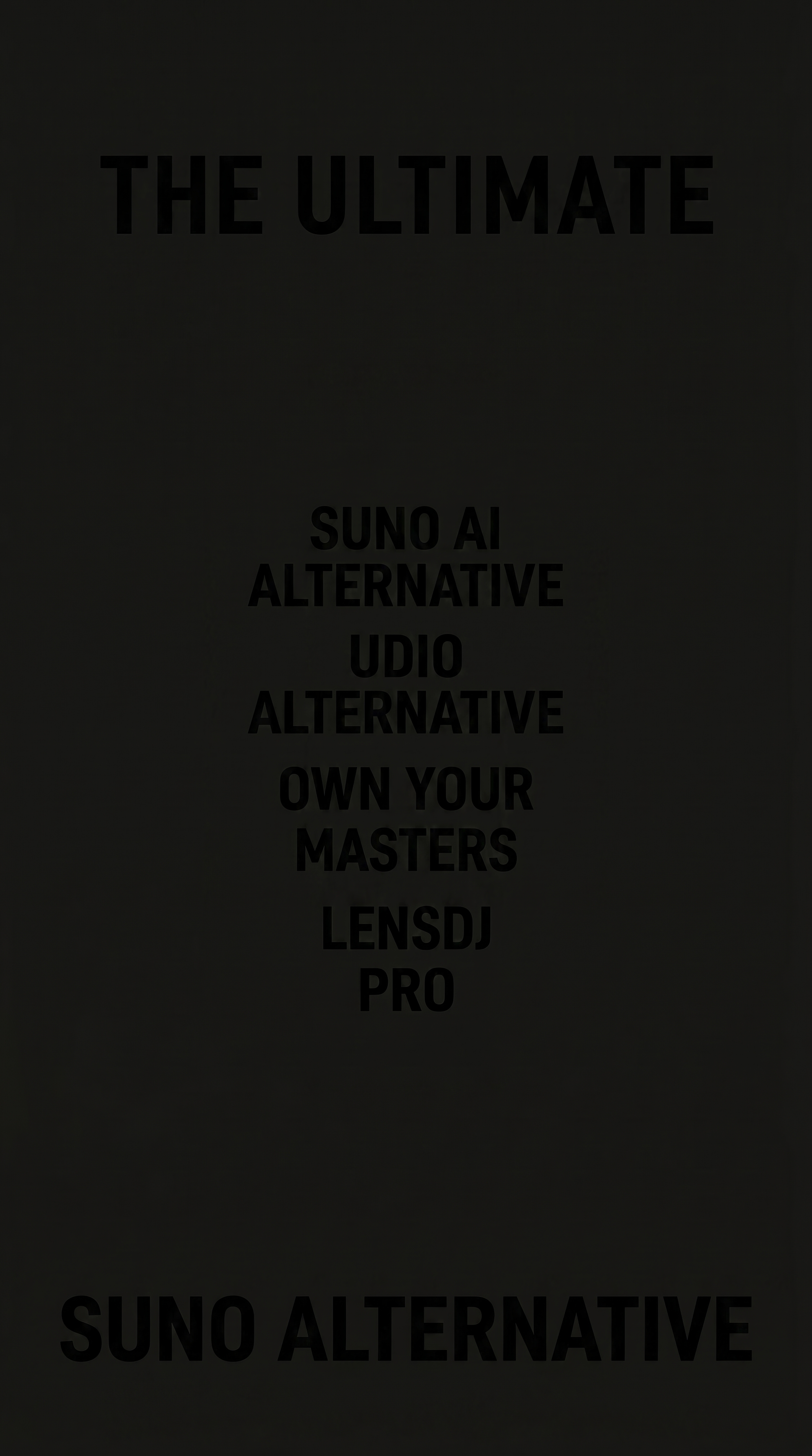 SUNO AI ALTERNATIVE, UDIO ALTERNATIVE, OWN YOUR MASTERS, LENSDJ PRO